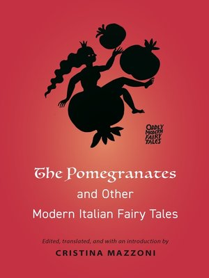 cover image of The Pomegranates and Other Modern Italian Fairy Tales